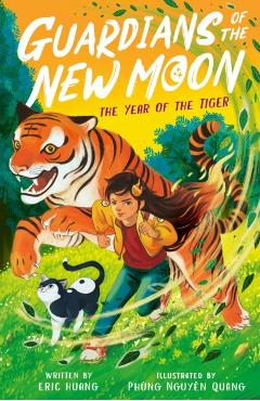 Coperta cărții 'Guardians of the New Moon: The Year of the Tiger - Eric Huang'