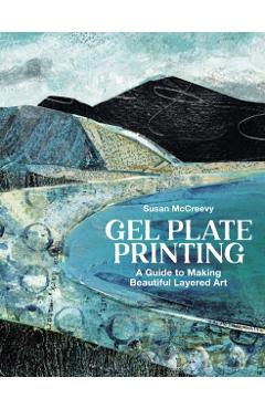Poza produsului Gel Plate Printing - Susan Mccreevy