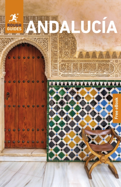 Rough Guides Andalucia: Travel Guide with eBook - Rough|david Guides