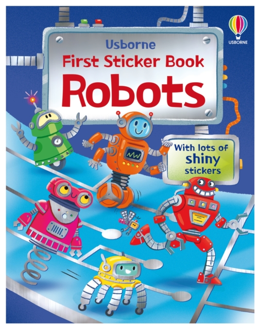 Coperta cărții 'First Sticker Book Robots - Alice Beecham'