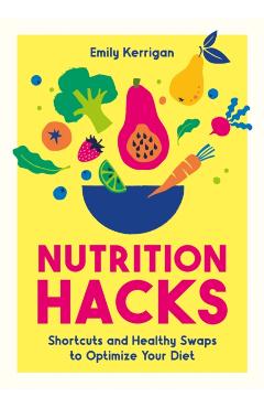 Poza produsului Nutrition Hacks - Summersdale Publishers