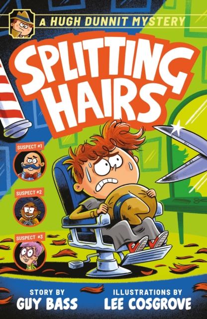 Coperta cărții 'Hugh Dunnit Mystery: Splitting Hairs - Guy Bass'