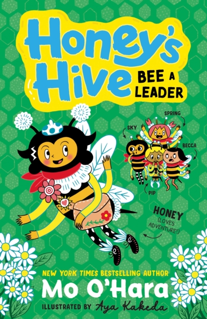 Coperta cărții 'Honey's Hive Bee a Leader - Mo O'hara'