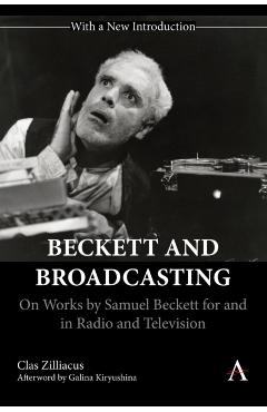 Coperta cărții 'Beckett and Broadcasting - Clas Zilliacus'