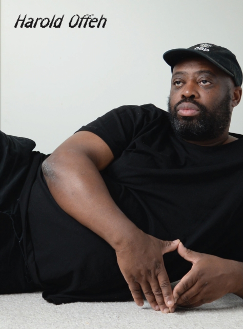 Coperta cărții 'Harold Offeh: Mmm, Gotta Try a Little Harder, It Could Be Sweet -'