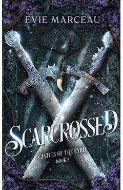 Poza produsului Scarcrossed - Evie Marceau