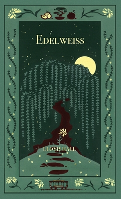Edelweiss - Lloyd Hall