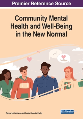 Community Mental Health and Well-Being in the New Normal - Remya Lathabhavan