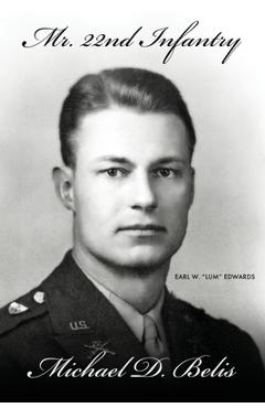 Poza produsului Mr. 22nd Infantry - Michael D. Belis