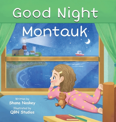 Good Night Montauk - Shana Noskey