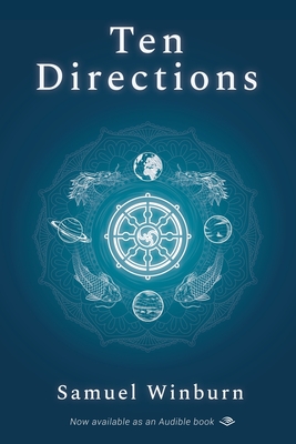 Ten Directions - Samuel Winburn