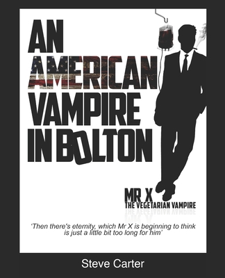 An American Vampire in Bolton -