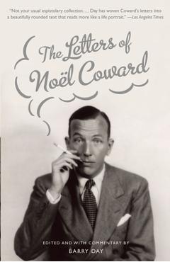 Poza produsului The Letters of Noel Coward - Noël Coward