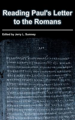 Reading Paul's Letter to the Romans - Jerry L. Sumney