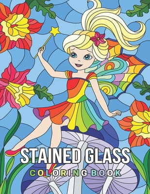 Stained Glass Coloring Book: Nature, Landscapes, Animals, Flowers and More ( Adult Coloring ) - Harry Ellison