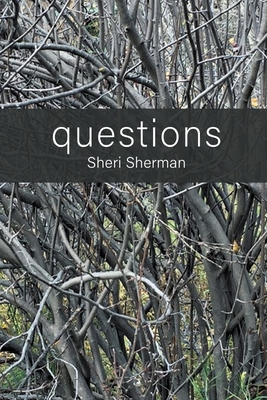 Coperta cărții 'questions - Sheri Sherman'