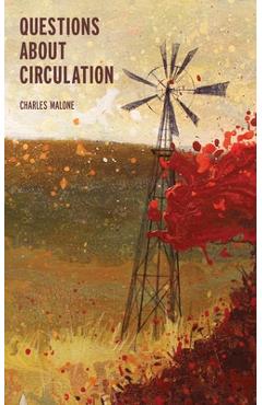Coperta cărții 'Questions About Circulation - Charles Malone'