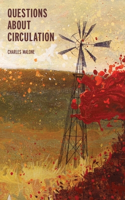 Questions About Circulation - Charles Malone