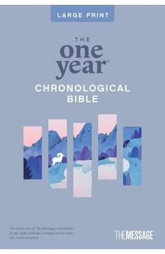 Coperta cărții 'The One Year Chronological Bible the Message, Large Print Thinline Edition (Softcover) - Eugene H. Peterson'