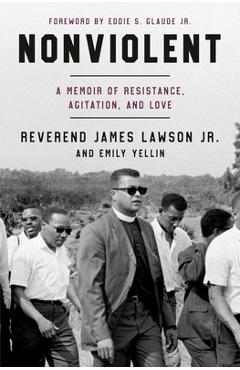 Poza produsului Nonviolent: A Memoir of Resistance, Agitation, and Love - James Lawson