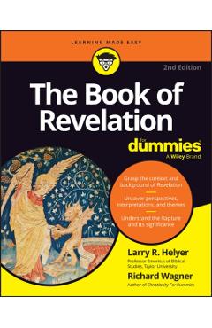 The Book of Revelation for Dummies - Larry R. Helyer