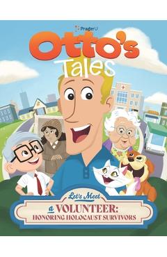 Poza produsului Otto's Tales: Let's Meet a Volunteer: Honoring Holocaust Survivors - 