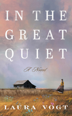 Coperta cărții 'In the Great Quiet - Laura Vogt'