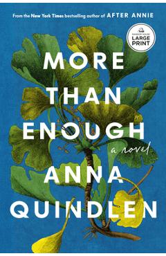 More Than Enough - Anna Quindlen