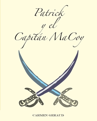 Patrick y el Capitan MacCoy - Carmen Geraud
