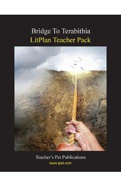 Coperta cărții 'Litplan Teacher Pack: Bridge to Terabithia - Janine H. Sherman'