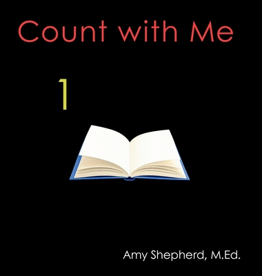 Coperta cărții 'Count with Me - M. Ed Amy Shepherd'