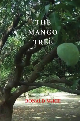The Mango Tree - Ronald Mckie