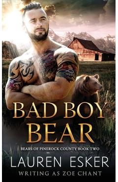 Coperta cărții 'Bad Boy Bear - Zoe Chant'