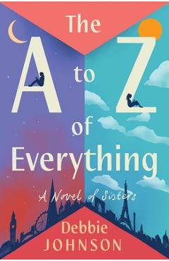 Coperta cărții 'The A to Z of Everything - Debbie Johnson'