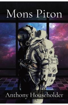 Coperta cărții 'Mons Piton - Anthony Householder'