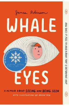 Coperta cărții 'Whale Eyes: A Memoir about Seeing and Being Seen - James Robinson'