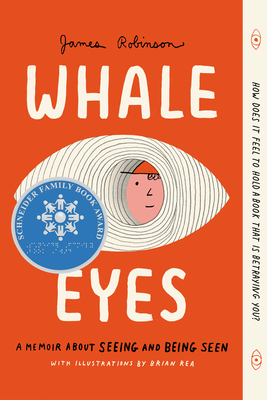 Coperta cărții 'Whale Eyes: A Memoir about Seeing and Being Seen - James Robinson'