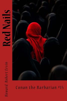 Red Nails: Conan the Barbarian #15 - 