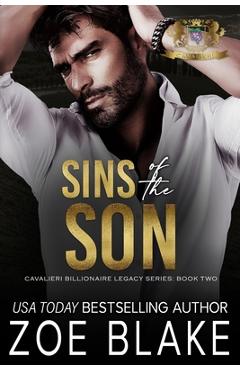 Coperta cărții 'Sins of the Son: A Dark Enemies to Lovers Romance - Zoe Blake'