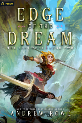 Edge of the Dream: An Epic Fantasy Adventure - Andrew Rowe