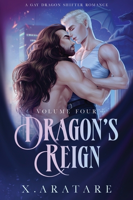 Coperta cărții 'Dragon's Reign: The Arrival of the Dragons (Book 4) - X. Aratare'