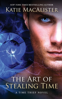 The Art of Stealing Time - Katie Macalister