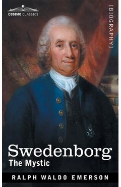 Coperta cărții 'Swedenborg: The Mystic - Ralph Waldo Emerson'