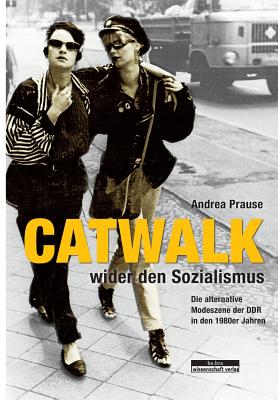 Catwalk wider den Sozialismus - Andrea Prause