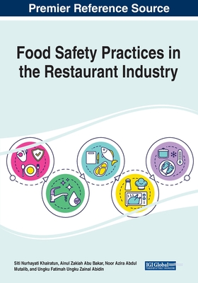 Food Safety Practices in the Restaurant Industry - Siti Nurhayati Khairatun