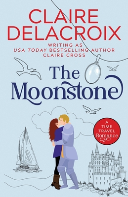 The Moonstone - Claire Delacroix