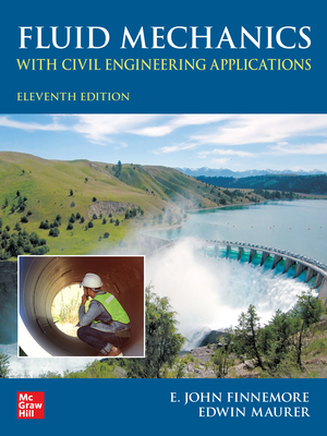 Fluid Mechanics with Civil Engineering Applications, Eleventh Edition - E. John Finnemore
