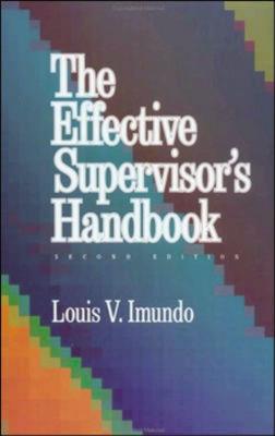 Effective Supervisor's Handbook - Louis Imundo