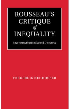 Coperta cărții 'Rousseau's Critique of Inequality - Frederick Neuhouser'