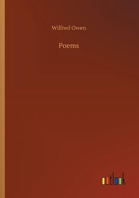 Poems - Wilfred Owen